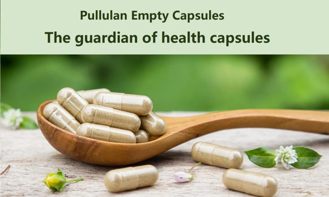 Organic for Vegetarian Pullulan Capsule with Hala Certificated Size 00-4#